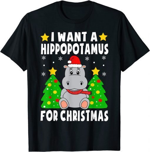 I Want A Hippopotamus For Christmas Hippo Pajamas T-Shirt