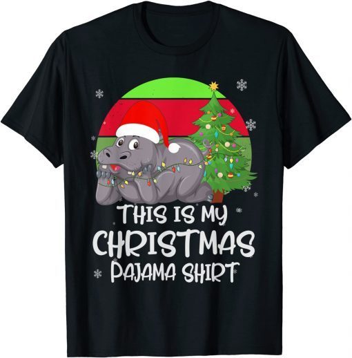 I Want A Hippopotamus For Christmas Hippo Pajamas Xmas Tree Gift T-Shirt