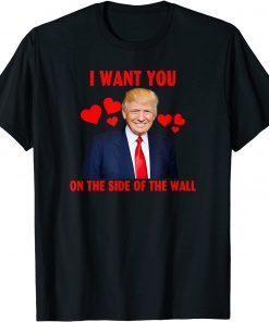 I Want You On The Side of the wall - My Valentine Classic Shirt