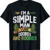 I'm A Man Simple I Like Doobies And Boobies Weed Marijuana Gift Shirt