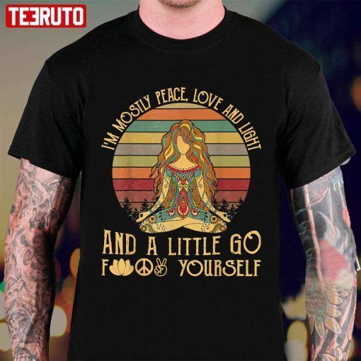 I’m Mostly Peace Love And Light Yoga Vintage Classic Shirt