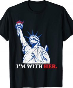 I'm With Her Statue Of Liberty 2020 Election Liberal Limited Shirt