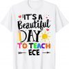 It's A Beautiful Day To Teach Preschool Teacher Back school Unisex Shirt