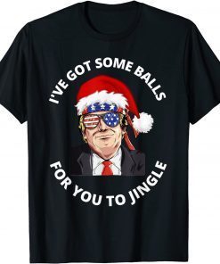 I've Got Some Balls For You To Jingle Christmas Pajama Pjs Classic T-Shirt