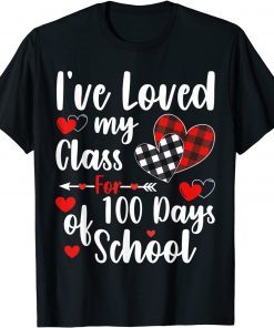 I've loved My Class For 100 Days Of School 100th day Teacher Limited Shirt