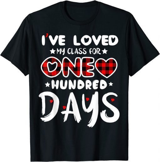 I've loved My Class For 100 Days Of School Buffalo Plaid Unisex Shirt