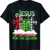 Jesus Is the Reason for the Season Holiday Christmas Pyjama Classic Shirt