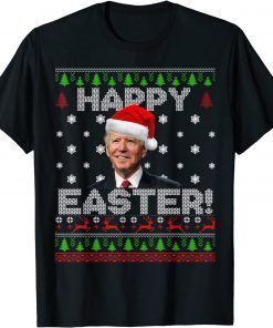 Joe Biden Happys Easter Uglys Christmas Sweater Classic Shirt