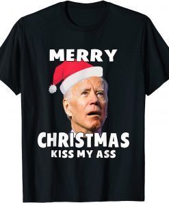Joe Biden Merry Christmas Kiss My Ass Christmas For Vacation Classic Shirt