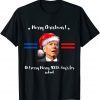 Joe Biden Santa Merry Christmas sorry100 Days Of School 2022 Unisex Shirt