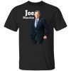 Joe Manchin Senator Unisex Gift shirt