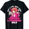 Just A Girl Who Loves Anime And Strawberry Milk Otaku Anime Limited Shirt