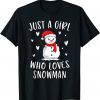Just A Girl Who Loves Snowman Xmas Cute Christmas Unisex Shirt