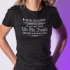 Just So You Know We The People Decide It Should End Classic Shirt