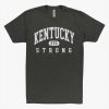 Kentucky Strong 270 Unisex Shirt
