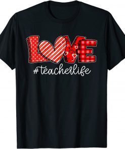 LOVE Teacher Life Buffalo Plaid Valentines Day 2022 Classic Shirt