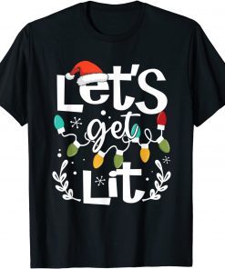 Let's Get Lit Drinking Santa Hat Christmas Lights Xmas Unisex Shirt