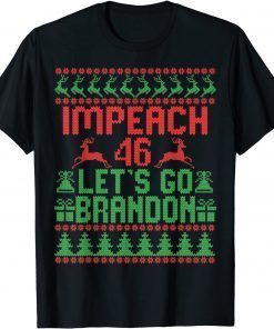 Let's Go Brandon Joe Biden Ugly Impeach 46 President Classic Shirt