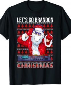 Let's Go Brandon Meme Ugly Christmas DJ T-Shirt