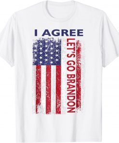Lets Go Bransdon I Agree Joe Biden Us Flag Limited T-Shirt