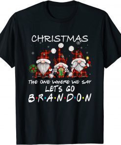 Let's Go Branson Brandon Gnome Xmas Classic Shirt