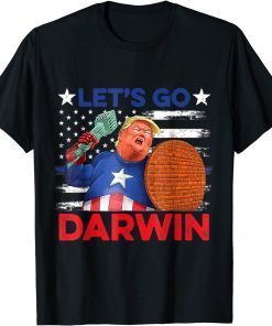 Let's Go Darwin Captain Trump Lets Go Darwin Classic T-Shirt