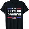 Lets Go Darwin , Let’s Go Darwin Us Flag Classic Shirt