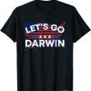 Lets Go Darwin Sarcastic Vintage USA Flag T-Shirt