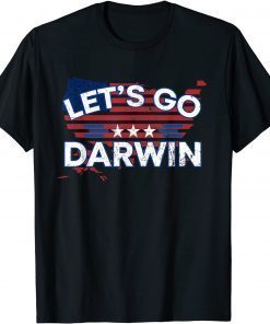 Lets Go Darwin Sarcastic Vintage USA Flag T-Shirt