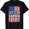 Let's Go Darwin US Flag Limited Shirt