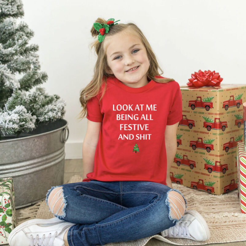 Look At Me Being All Festive And Shit Humorous Xmas Shirt