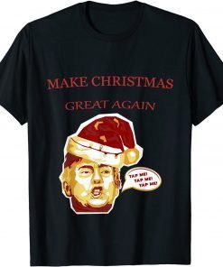 Make Christmas Great Again 2022 Unisex Shirt