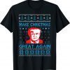 Make Christmas Great Again Christmas Ugly Sweater Classic Shirt