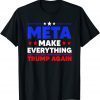 Make Everything Trump Again Vintage USA Flag Conservative Unisex Shirt
