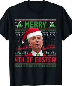 Merry 4th Of Easter Christmas Ugly Sweater Joe Biden Classic Shirt