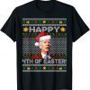 Merry 4th Of Easter Joe Biden Ugly Christmas Sweater T-Shirt