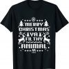 Merry Christmas Animal Filthy Ya Unisex Shirt