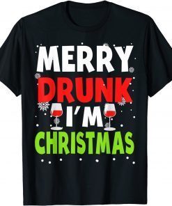 Merry Drunk I'm Christmas Naughty Drinking 2022 Shirt