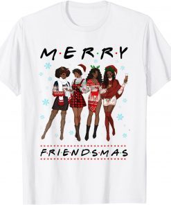 Merry Friendsmas Black Girl Friends Christmas Matching Group Classic Shirt