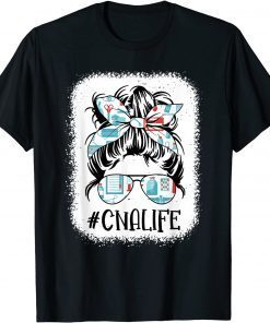 Messy Bun Cna Life Bleached Certified Nursing Assistant Classic T-Shirt
