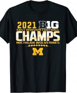 Michigan Big Ten 2022 East Division Champ Champions Classic Shirt