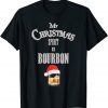 My Christmas Spirit Is Bourbon, My Christmas Spirit Whiskey 2022 Shirt