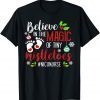 NICU Nurse Believin Magic Of Tiny Mistletoe Christmas Gift T-Shirt
