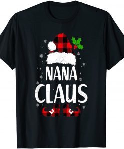 Nana Claus Christmas Pajamas Santa Classic Shirt