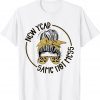 New Year 2022 Same Hot Mess messy bun gold sparkle Unisex Shirt