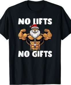 No Lifts No Gifts Classic Shirt