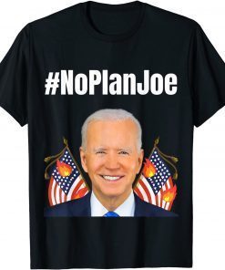 No Plan Joe Biden Hashtag President Classic Shirt