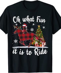 Oh What Fun It Is To Ride - Cowgirl With Horses Christmas Gift Shirt