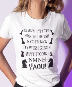 Once I Make My Move You’re Free To Check The King Unisex Shirt