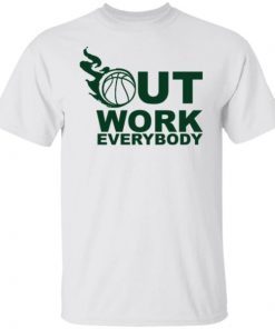 Out work everybody Limited shirt